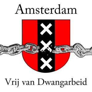 Amsterdam vrij van dwangarbeid!