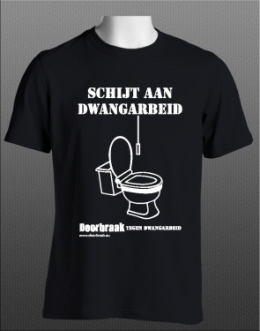 "Schijt aan dwangarbeid"